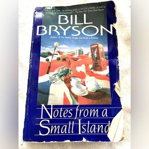 Bill Bryson Notes from a small island , non fiction, travel, history book
